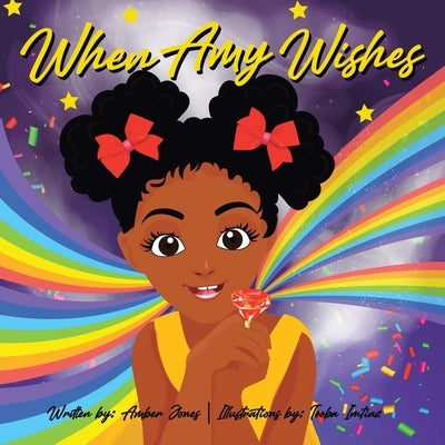 When Amy Wishes by Jones, Amber