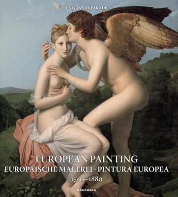 European Painting 1750-1880 by Kiecol, Daniel
