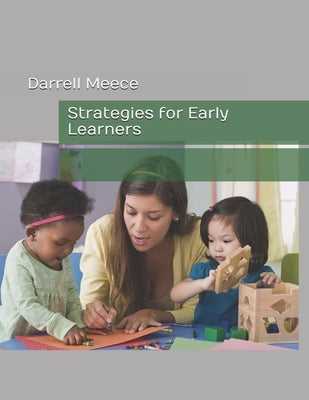 Strategies for Early Learners by Meece, Darrell W.