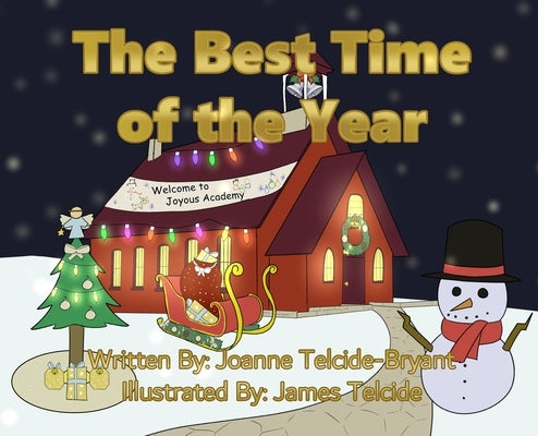 The Best Time of the Year by Telcide-Bryant, Joanne