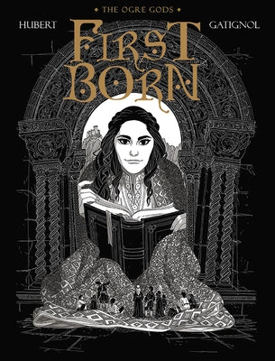 First Born: The Ogre Gods Book Four by Hubert