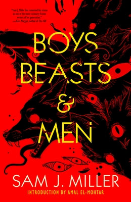 Boys, Beasts & Men by Miller, Sam J.