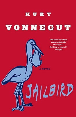 Jailbird by Vonnegut, Kurt