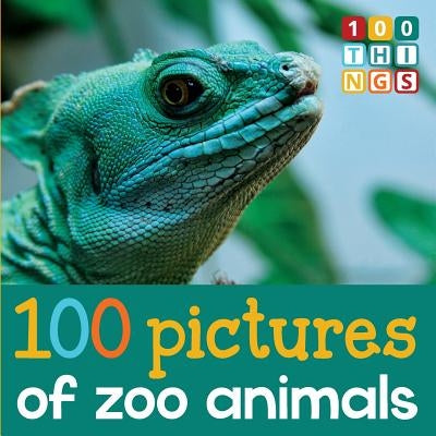 100 Pictures of Zoo Animals by Egebart, J.