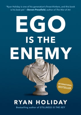 Ego Is the Enemy by Holiday, Ryan