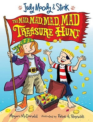 Judy Moody and Stink: The Mad, Mad, Mad, Mad Treasure Hunt by McDonald, Megan