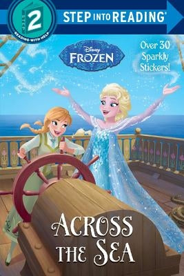 Across the Sea (Disney Frozen) by Homberg, Ruth