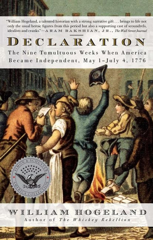 Declaration: The Nine Tumultuous Weeks When America Became Independent, May 1-July 4, 1776 by Hogeland, William