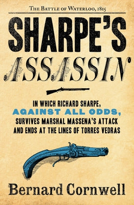 Sharpe's Assassin: Richard Sharpe and the Occupation of Paris, 1815 by Cornwell, Bernard