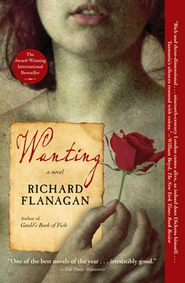 Wanting by Flanagan, Richard
