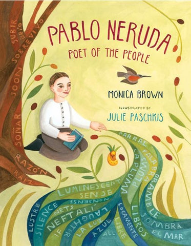 Pablo Neruda: Poet of the People by Brown, Monica