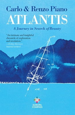 Atlantis: A Journey in Search of Beauty by Piano, Carlo