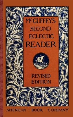 McGuffey's Second Eclectic Reader by McGuffey, William