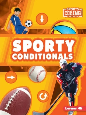 Sporty Conditionals by Loya, Allyssa