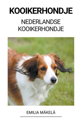 Kooikerhondje (Nederlandse Kooikerhondje) by M&#228;kel&#228;, Emilia