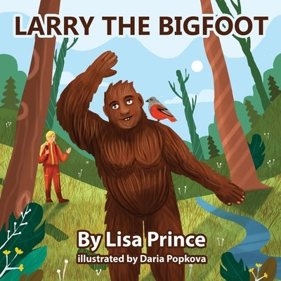 Larry The Bigfoot by Prince, Lisa