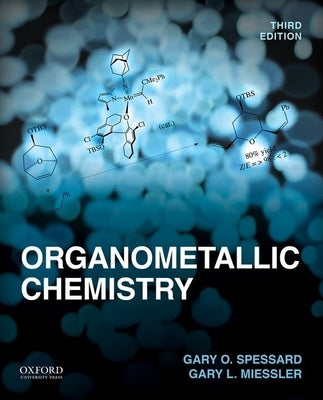 Organometallic Chemistry by Spessard, Gary O.