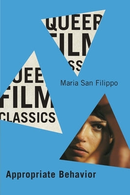 Appropriate Behavior by San Filippo, Maria