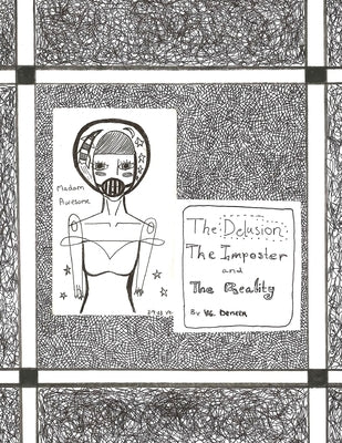 Madam Awesome: The Delusion The Imposter The Reality by Deneen, VC