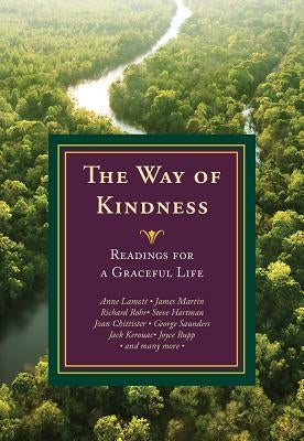 The Way of Kindness: Readings for a Graceful Life by Leach, Michael