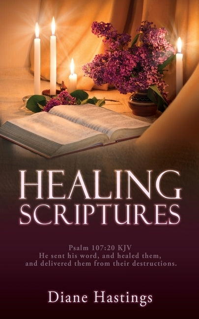 Healing Scriptures by Hastings, Diane