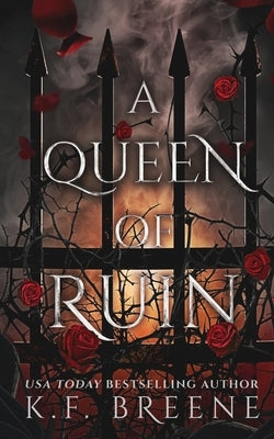 A Queen of Ruin by Breene, K. F.