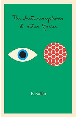 The Metamorphosis: And Other Stories by Kafka, Franz