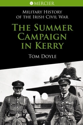 The Summer Campaign in Kerry by Doyle, Tom