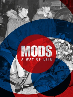 Mods. a Way of Life by Potter, Patrick