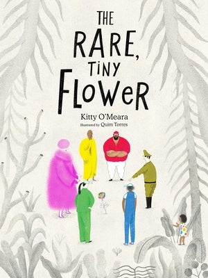 The Rare, Tiny Flower: (Picture Books about Peace, Kindness Kids Books) by O'Meara, Kitty