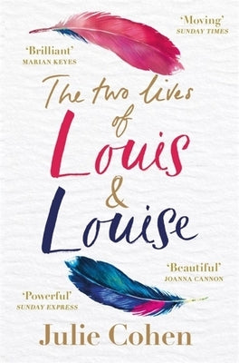 The Two Lives of Louis & Louise by Cohen, Julie