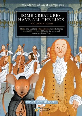 Some Creatures Have All the Luck!: Antonio Vivaldi Volume 3 by I Musici de Montr&#233;al