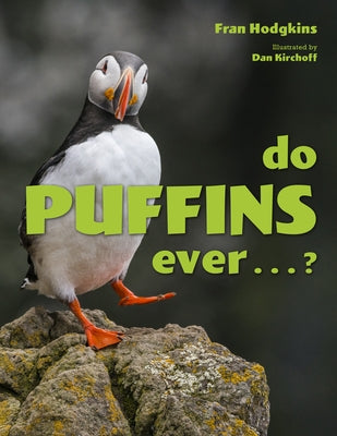 Do Puffins Ever . . .? by Hodgkins, Fran