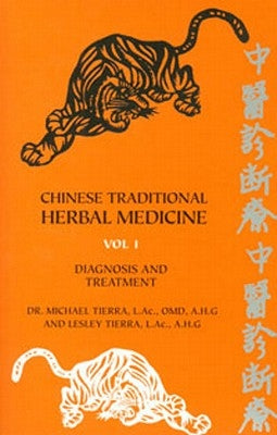 Chinese Traditional Herbal Medicine Two-Volume Set by Tierra, Michael