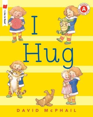 I Hug by McPhail, David