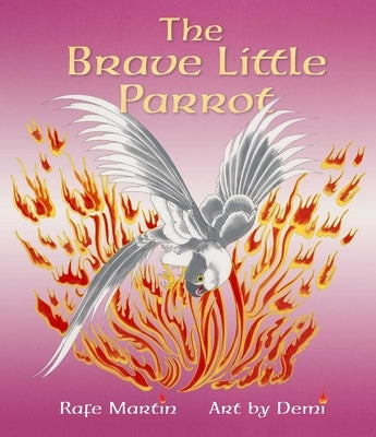The Brave Little Parrot by Martin, Rafe
