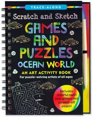 Scratch & Sketch Games & Puzzles: Ocean World (Trace Along) by Peter Pauper Press, Inc