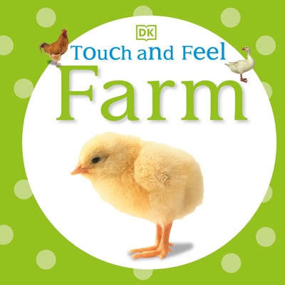 Touch and Feel: Farm by DK