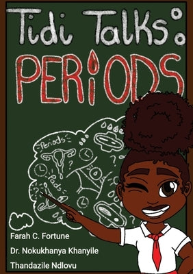 Tidi Talks: Periods! by Fortune, Farah