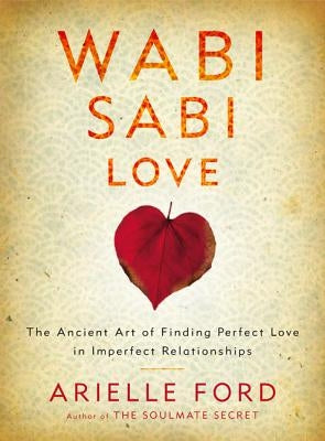 Wabi Sabi Love PB by Ford, Arielle
