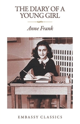 The Diary of a Young Girl by Frank, Anne