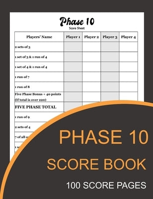 Phase 10 Score Book: Phase Ten Card Game Record Keeper Book and Writing Note to Record Your Scores Playing Phase 10 by Handerson, Salvador