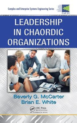 Leadership in Chaordic Organizations by McCarter, Beverly G.