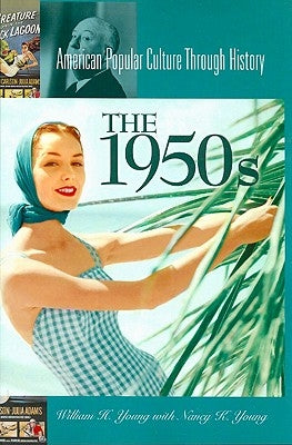 The 1950s by Young, William H.