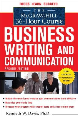 The McGraw-Hill 36-Hour Course in Business Writing and Communication, Second Edition by Davis, Kenneth