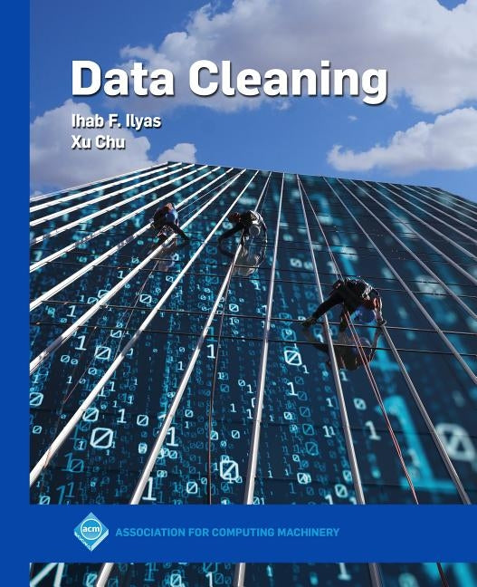 Data Cleaning by Ilyas, Ihab F.