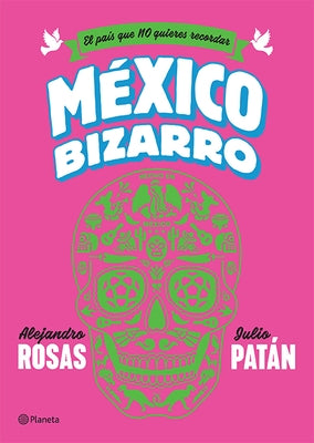 México Bizarro by Rosas
