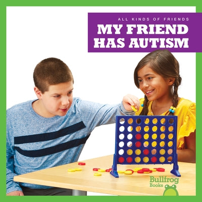 My Friend Has Autism by Duling, Kaitlyn