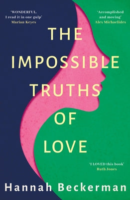 The Impossible Truths of Love by Beckerman, Hannah