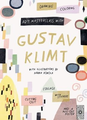 Art Masterclass with Gustav Klimt by Konola, Hanna